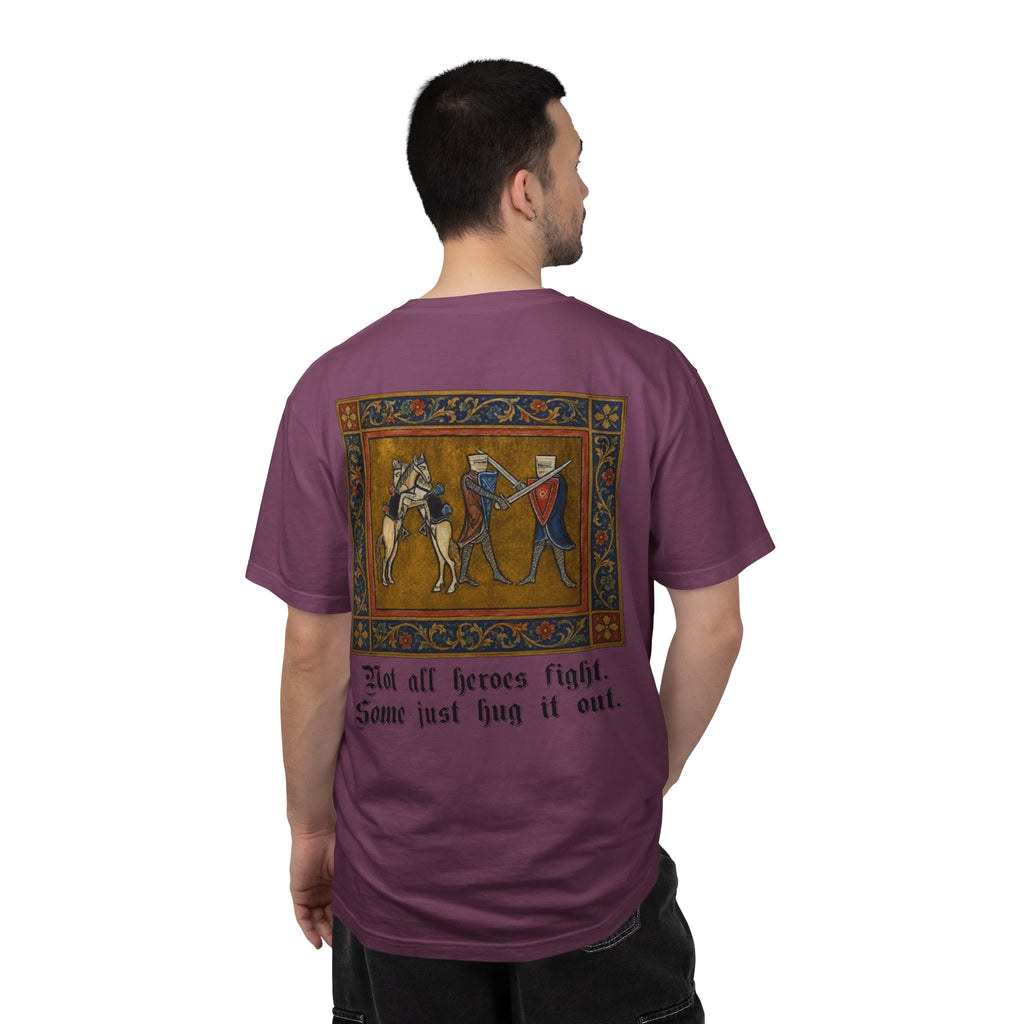 Not All Heroes Fight, Some Just Hug It Out — Funny Medieval T-Shirt