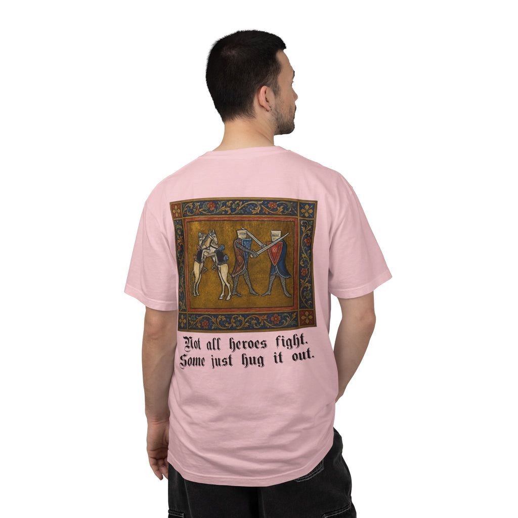 Not All Heroes Fight, Some Just Hug It Out — Funny Medieval T-Shirt