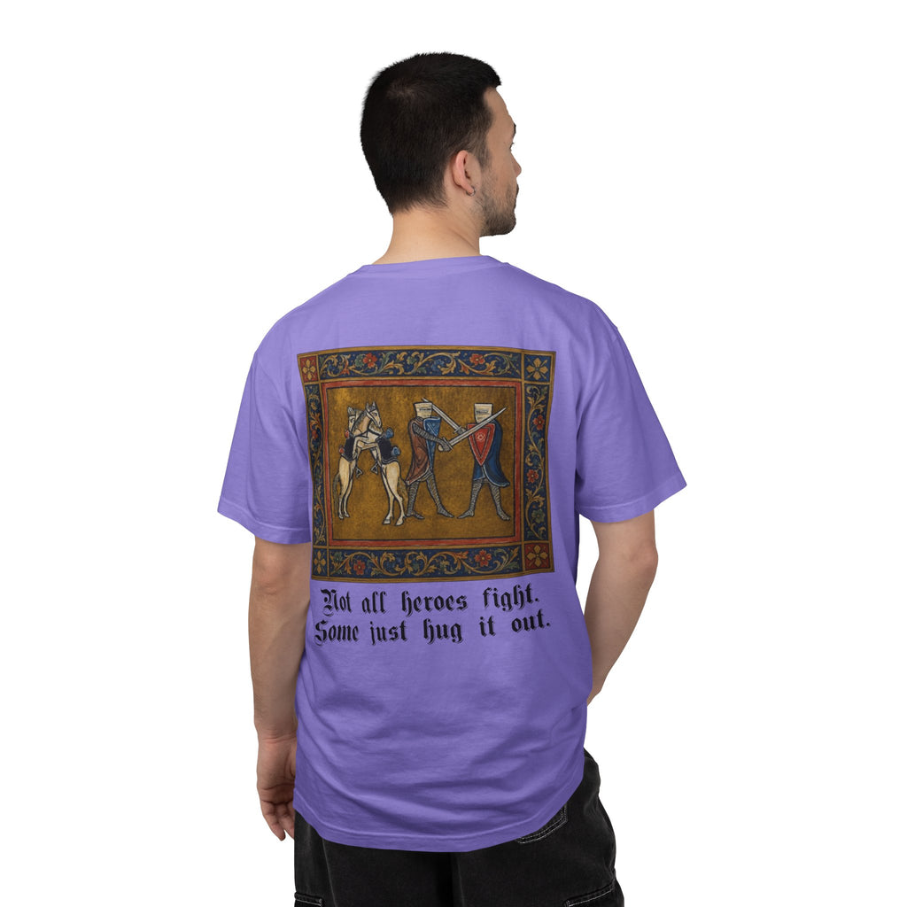 Not All Heroes Fight, Some Just Hug It Out — Funny Medieval T-Shirt