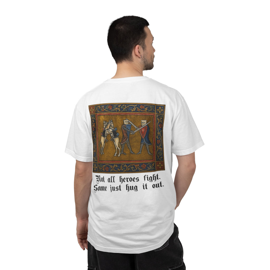 Not All Heroes Fight, Some Just Hug It Out — Funny Medieval T-Shirt
